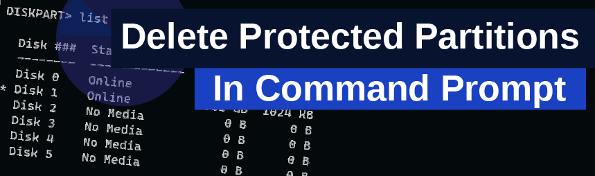 Delete Protected Partitions with Command Prompt