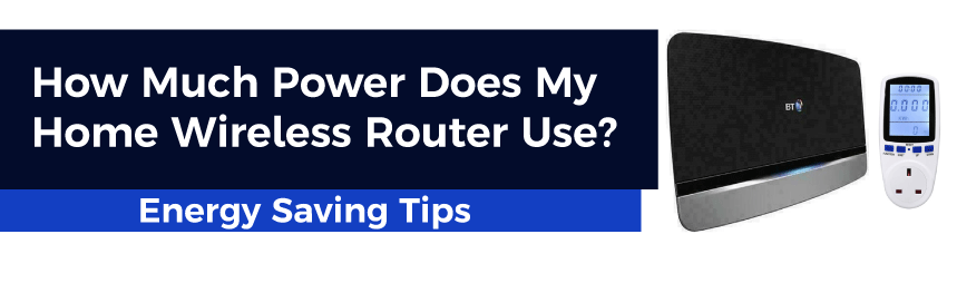 How Much Power (KWh) Does My Router Use