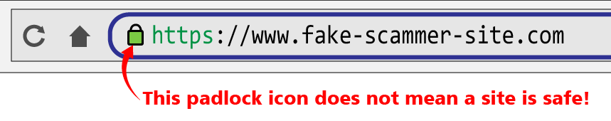 Do not trust padlock icon in browser as being a safe site.
